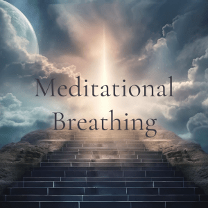Meditational Breathing