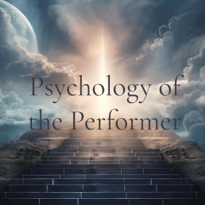 Psychology of the Performer